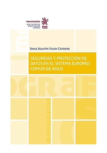 Seguridad y protección de datos en el sistema europeo común de asilo