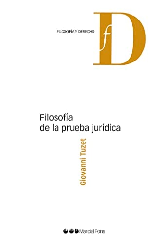 Filosofía de la prueba jurídica