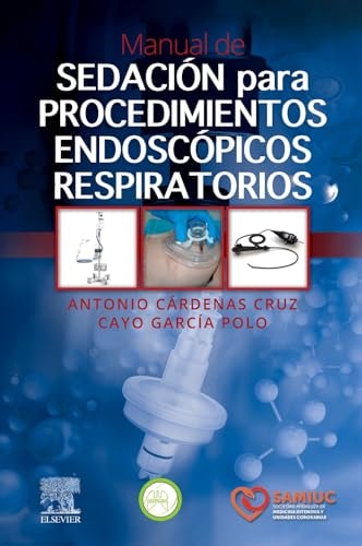 Manual de sedación para procedimientos endoscopicos respiratorio