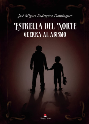 Estrella del norte: guerra al abismo