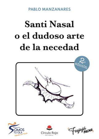 Santi Nasal o El dudoso arte de la necedad