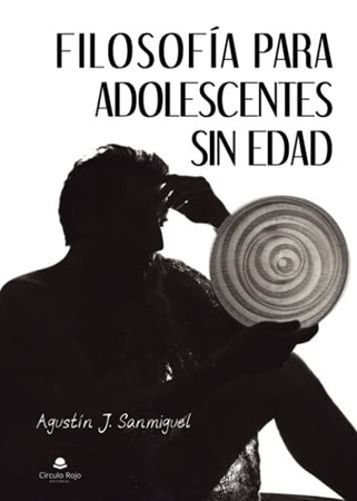 Filosofía para adolescentes sin edad