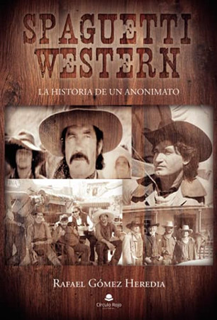 Spaguetti western: la historia de un anonimato