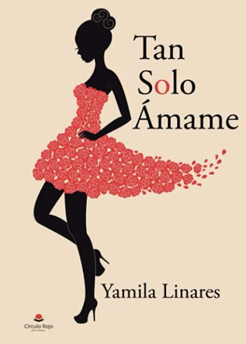 Tan solo ámame