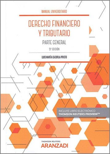 Derecho Financiero y Tributario (Papel + e-book): Parte General