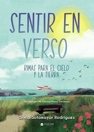 Sentir en verso: rimas para el cielo y la tierra