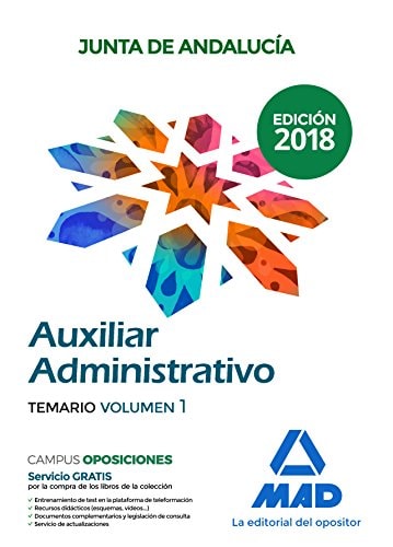 Auxiliares Administrativos de la Junta de Andalucía: Auxiliar Administrativo de la Junta de Andalucía. Temario Volumen 1 (Spanish Edition)