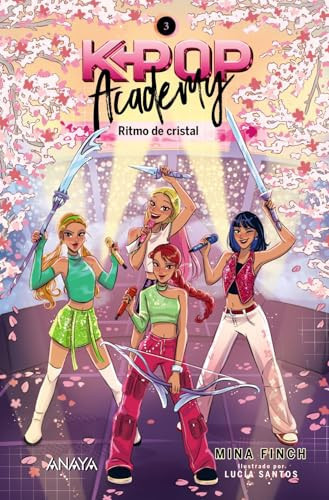 K-pop Academy. Ritmo de cristal: Libro 3