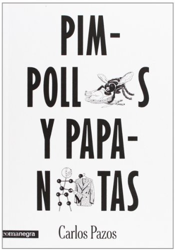 Pimpollos y papanatas