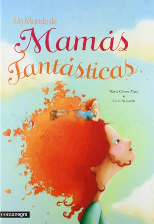 Un mundo de mamás fantásticas