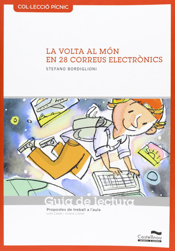 La volta al món en 28 correus electrònics. Guia de lectura: Propostes de treball a l'aula