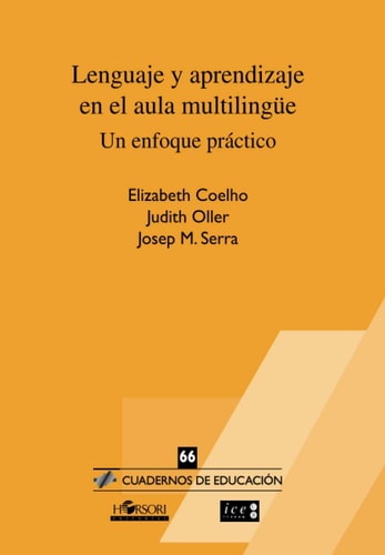 Lenguaje y aprendizaje en el aula multilingüe : un enfoque práctico