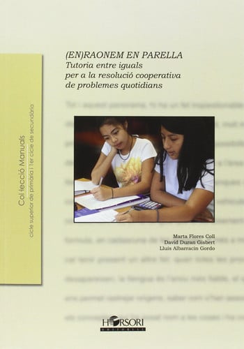 (En)raonem en parella : tutoria entre iguals per a la resolució cooperativa de problemes quotidians