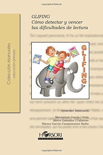 Glifing : cómo detectar y vencer las dificultades de lectura