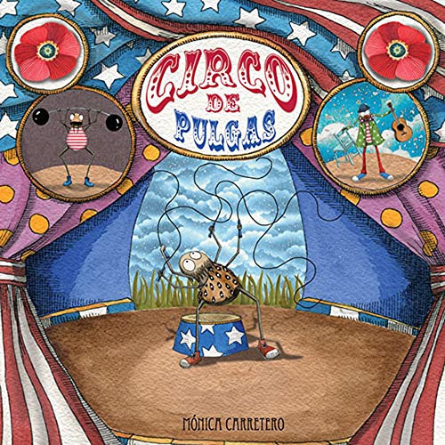 Circo de pulgas (Artistas Mini-Animalistas) (Spanish Edition)