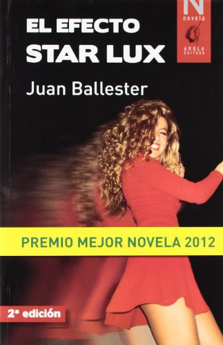 El efecto Star Lux (La cometa) (Spanish Edition)