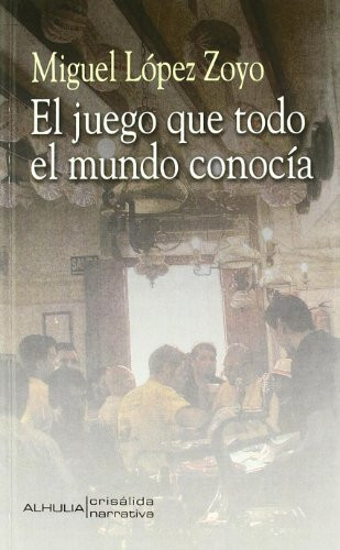 El juego que todo el mundo conocía