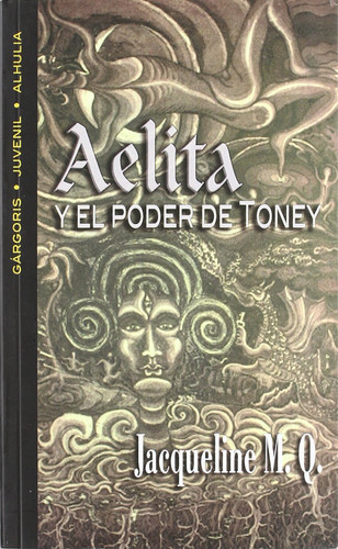 Aelita y el poder de Toney