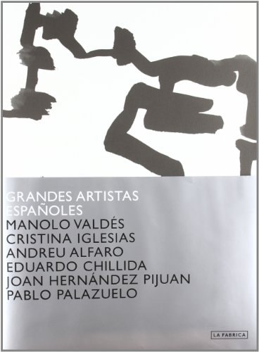 Grandes Artistas Españoles Volumen 2 Chillida, Pijuán y Palazuelo