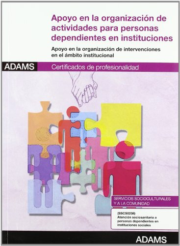 Apoyo en la organización de actividades para personas dependientes en instituciones