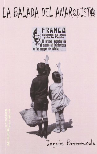La balada del anarquista