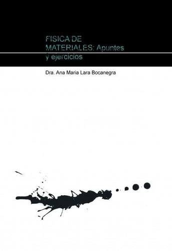 Física de Materiales apuntes y ejercicios