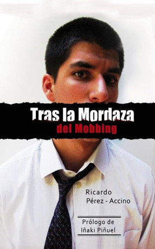 Tras la mordaza del mobbing