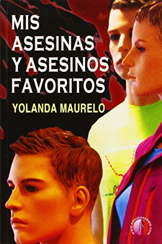 Mis asesinas y asesinos favoritos