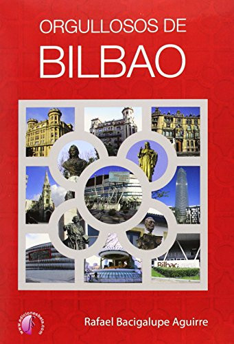 Orgullosos de Bilbao