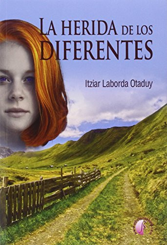 La herida de los diferentes