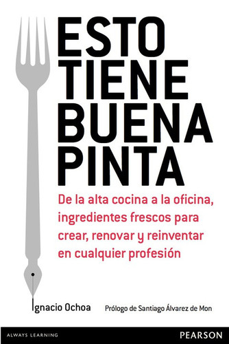 Esto tiene buena pinta de la alta cocina a la oficina, ingredientes frescos para crear, renovar y reinventar en cualquier profesión