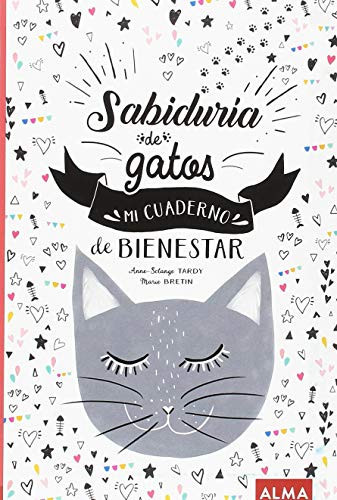 Sabiduría de gatos : mi cuaderno de bienestar