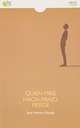 Quien mire hacia abajo pierde