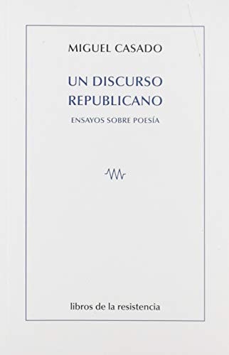 Un discurso republicano ensayos sobre poesía