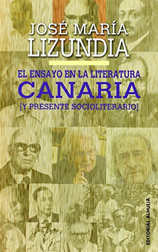 El ensayo en la literatura canaria (y presente socioliterario)