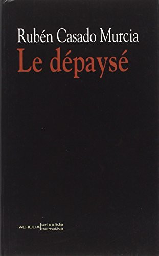 Le dépaysé fragmentos 2011-2013