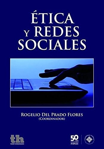 Ética y Redes Sociales