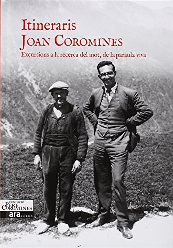 Itineraris: Excursions a la recerca del mot, de la paraula viva (Catalan Edition)