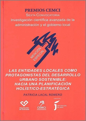 Las entidades locales como protagonistas del desarrollo urbano sostenible: hacia una planificación holístico-estratégica