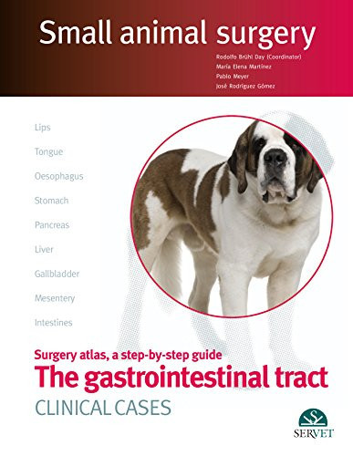 The Gastrointestinal Tract Surgery Atlas, a Step-by-step Guide : Clinical Cases