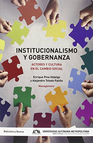 Institucionalismo y gobernanza actores y cultura en el cambio social