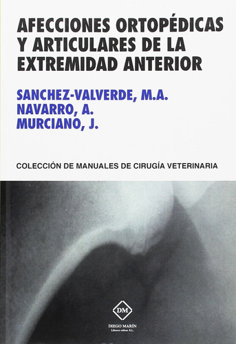 Afecciones ortopédicas y articulares de la extremidad anterior