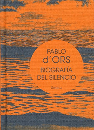 Biografía del silencio