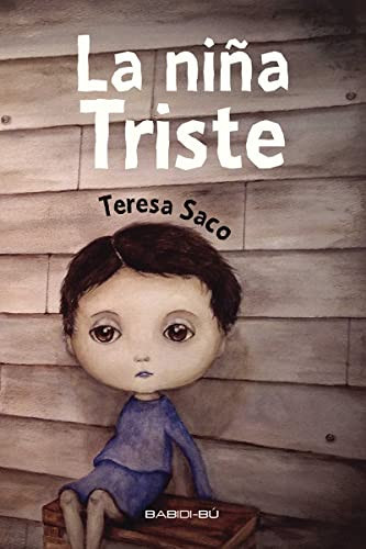 La niña triste (Spanish Edition)