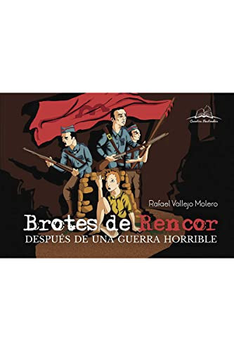 Brotes de rencor después de una guerra horrible