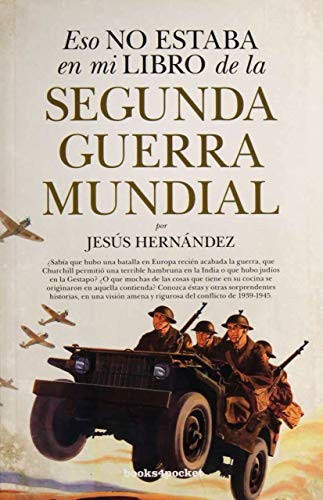 Eso No Estaba En Mi Libro de la Segunda Guerra Mundial (Bolsillo)