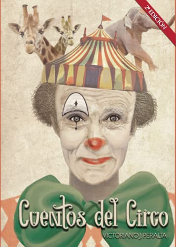 Cuentos del Circo (Spanish Edition)