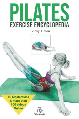 The Pilates Exercise Encyclopedia