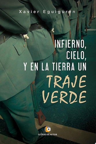 Infierno, cielo y en la tierra un traje verde