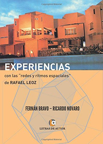 Experiencias con las "redes y los ritmos espaciales" de Rafael Leoz (Spanish Edition)